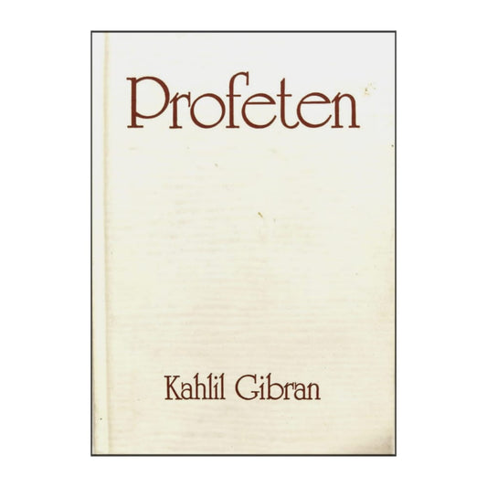 Kahlil Gibran: Profeten