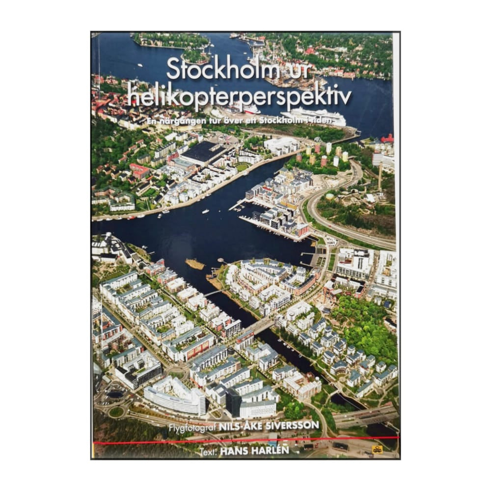 Hans Harlén: Stockholm Ur Helikopterperspektiv