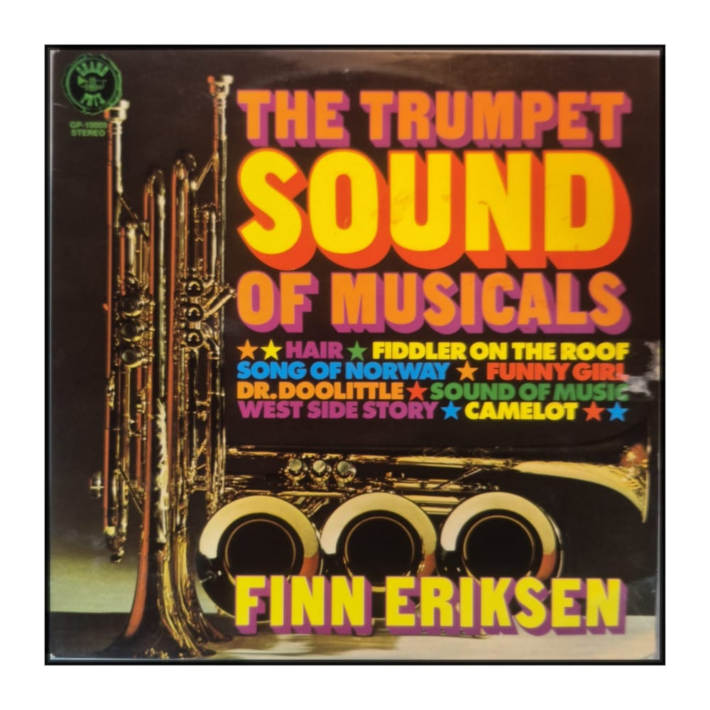Finn Eriksen: The Trumpet Sound Of Musicals