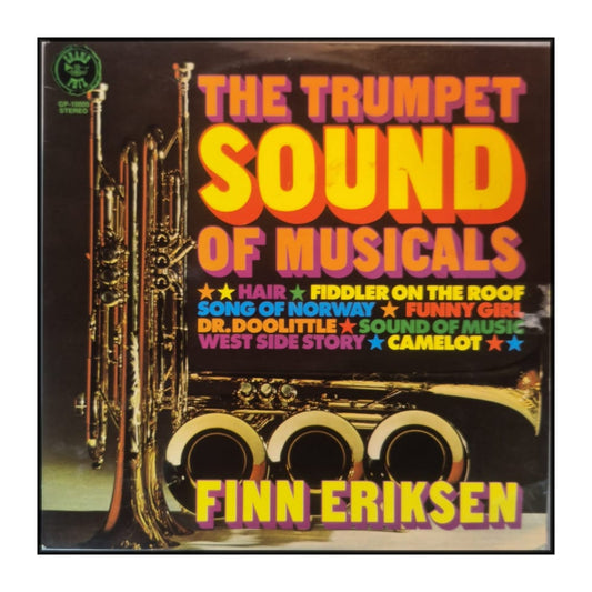 Finn Eriksen: The Trumpet Sound Of Musicals