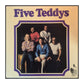 Five Teddys: Älskar Älskar Inte