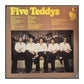 Five Teddys: Älskar Älskar Inte