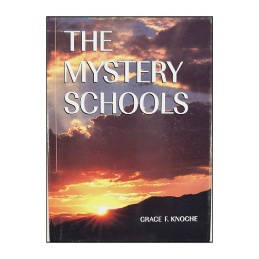 Grace F. Knoche: The Mystery Schools