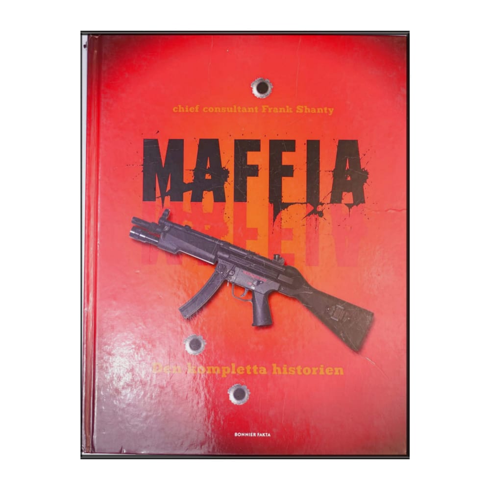 Frank Shanty: Maffia Den Kompletta Historien
