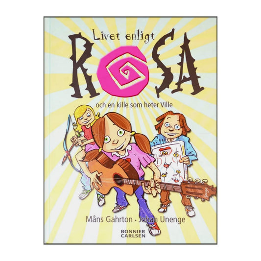 Livet Enligt Rosa Och En Kille Som Heter Ville