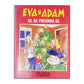 Eva & Adam: Jul Jul Pinsamma Jul