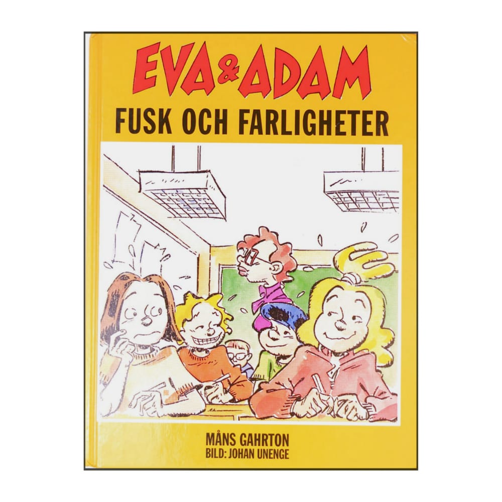 Eva & Adam: Fusk Och Farligheter