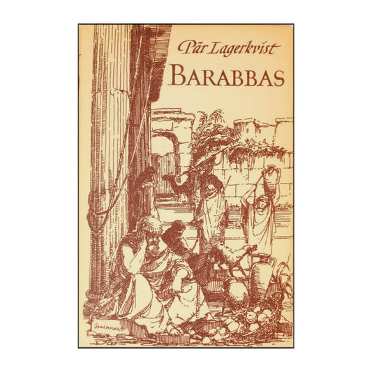 Pär Lagerkvist: Barabbas