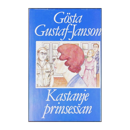 Gösta Gustaf-Janson: Kastanjeprinsessan