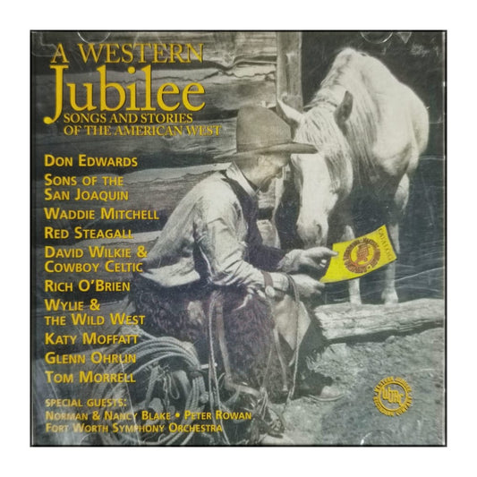 A Western Jubilee: Songs And Stories Of The American West