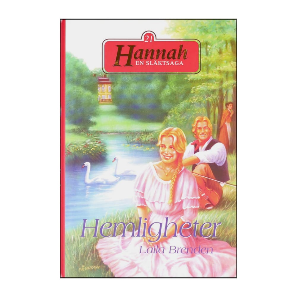 Laila Brenden: Hannah 21 Hemligheter