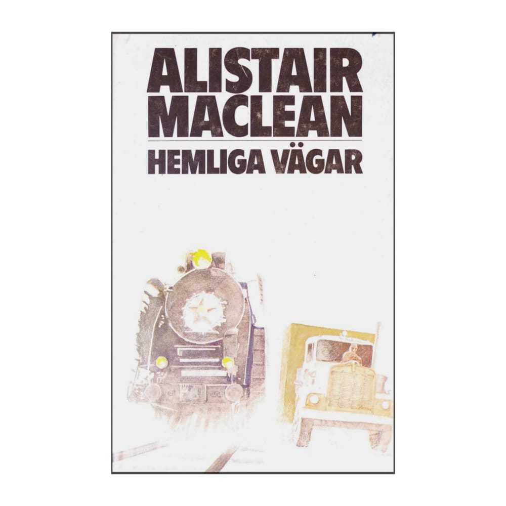 Alistair Maclean: Hemliga Vägar