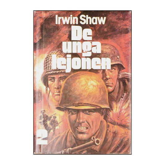 Irwin Shaw: De Unga Lejonen 2