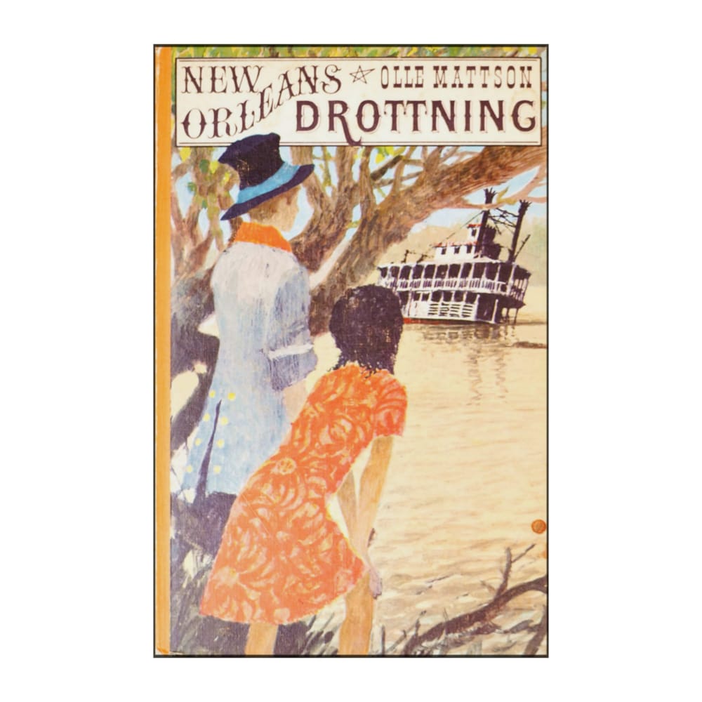 Olle Mattson: New Orleans Drottning