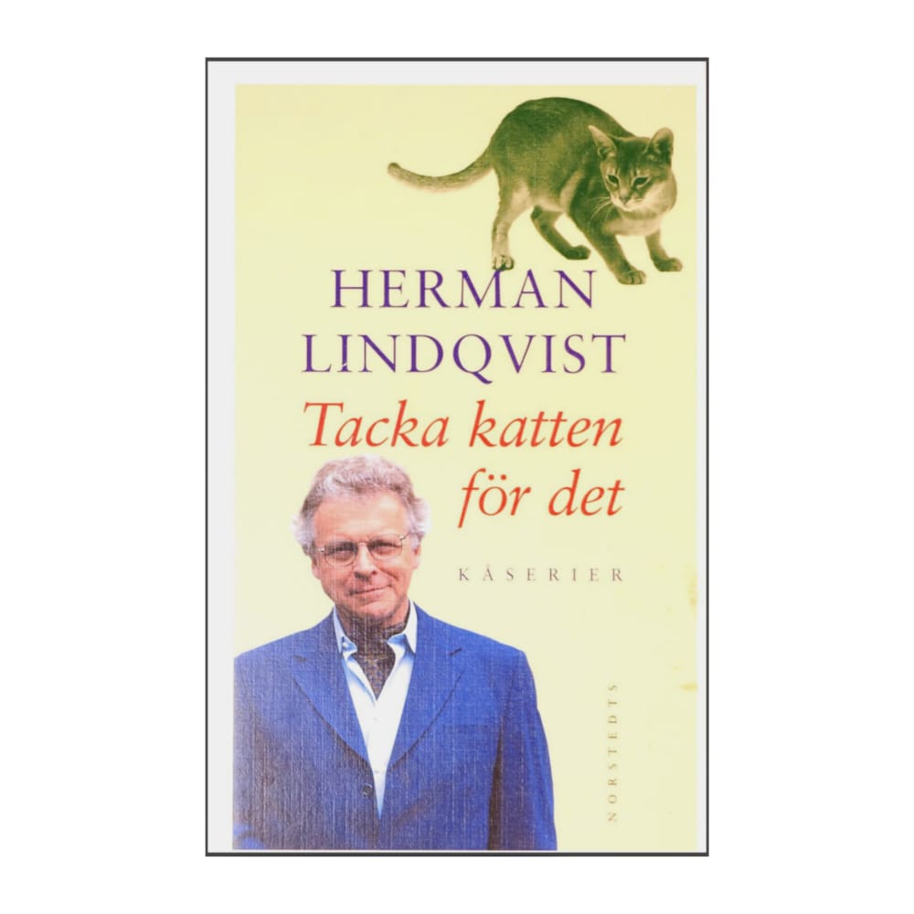 Herman Lindqvist: Tacka Katten För Det