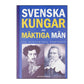 Svenska Kungar Och Mäktiga Män