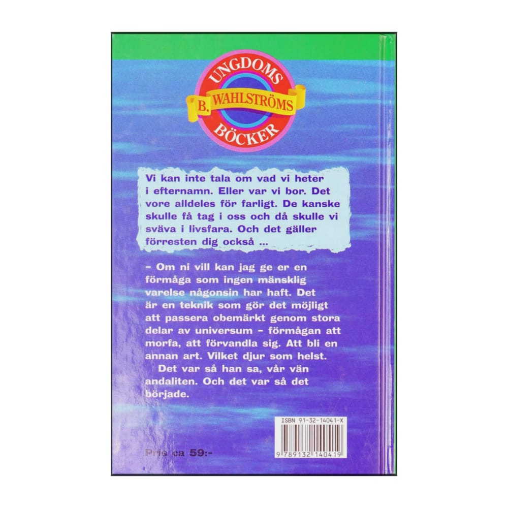 Katherine Applegate: Animorphs 1 Invasionen