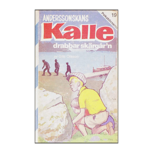 Gits Olsson: Anderssonskans Kalle Drabbar Skärgårn