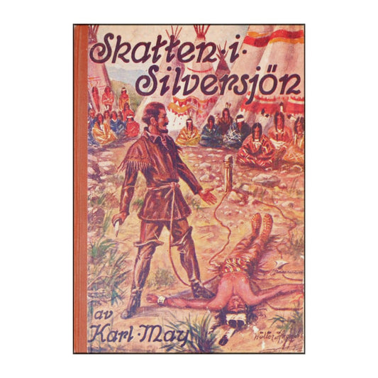 Karl May: Skatten I Silversjön
