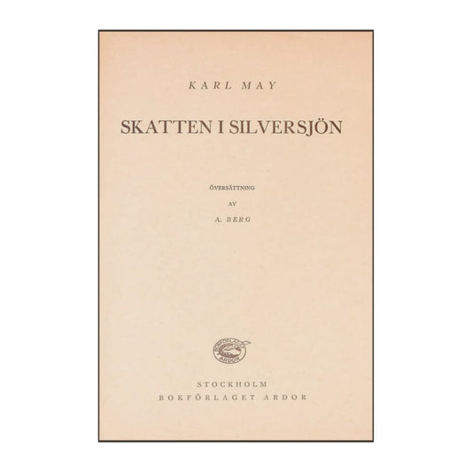 Karl May: Skatten I Silversjön