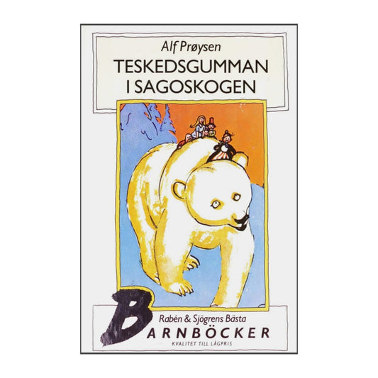 Alf Prøysen: Teskedsgumman I Sagoskogen