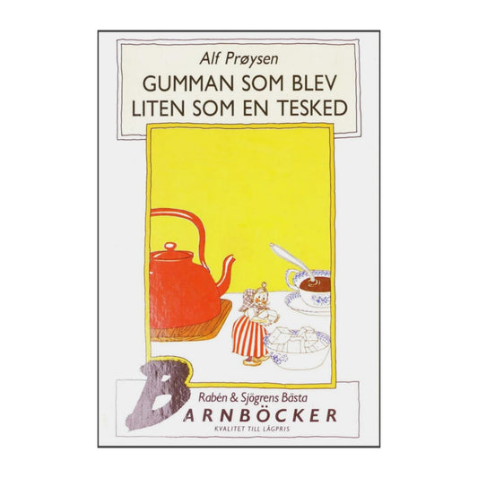 Alf Prøysen: Gumman Som Blev Liten Som En Tesked