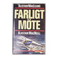 Alistair Maclean & Alastair Macneill: Farligt Möte