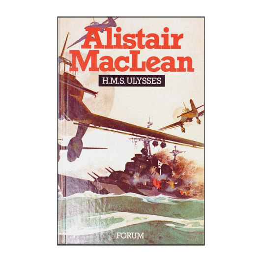 Alistair Maclean: H. M. S. Ulysses