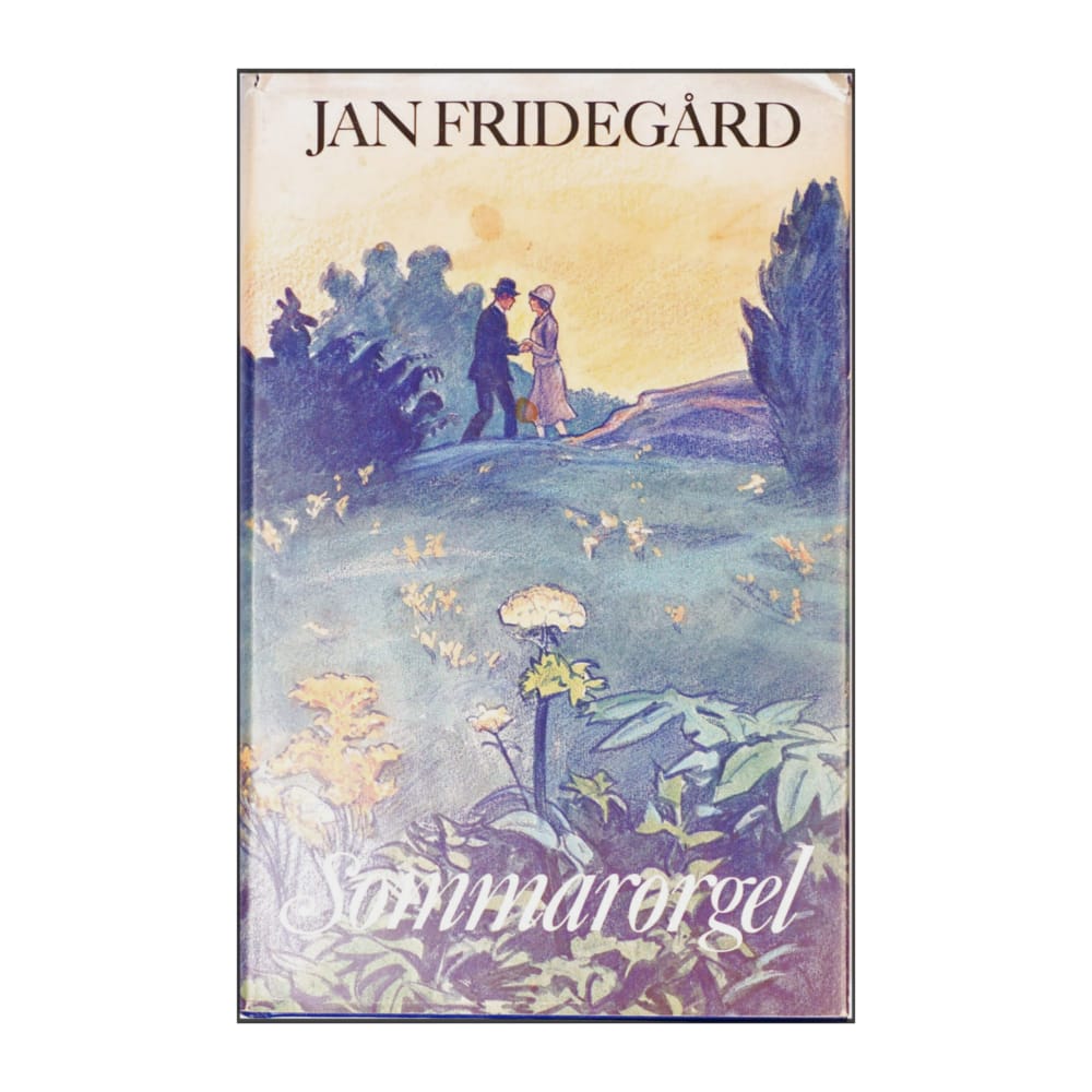 Jan Fridegård: Sommarorgel