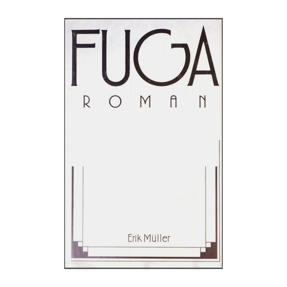 Erik Müller: Fuga