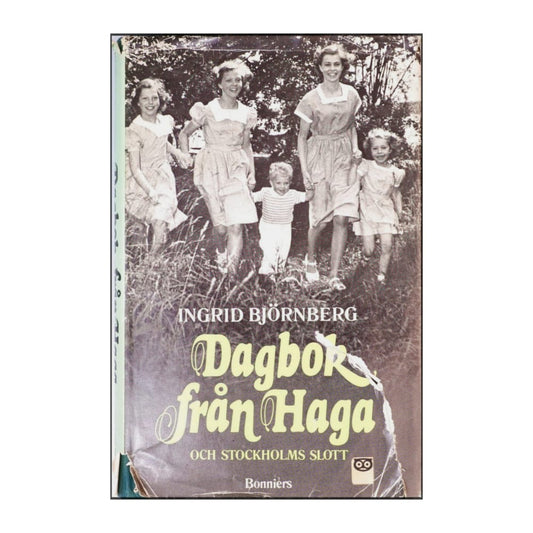 Ingrid Björnberg: Dagbok Från Haga