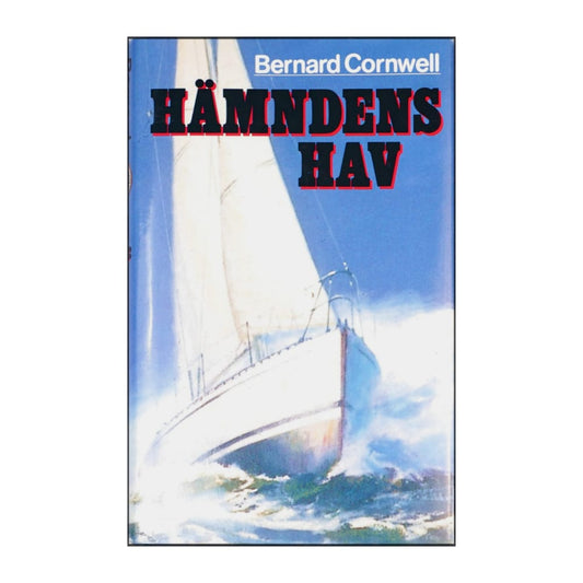Bernard Cornwell: Hämndens Hav