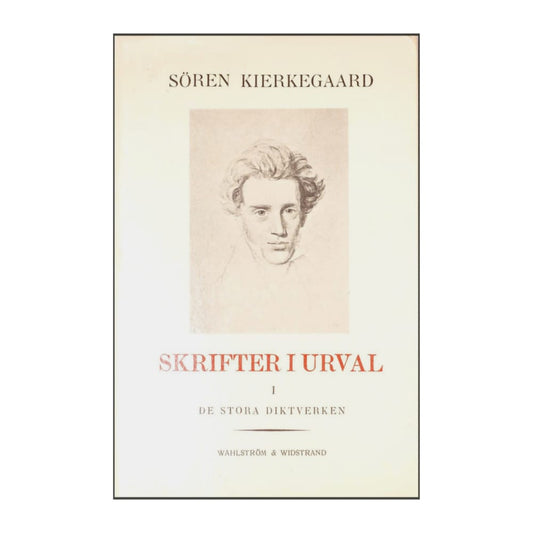 Sören Kierkegaard: Skrifter I Urval 1