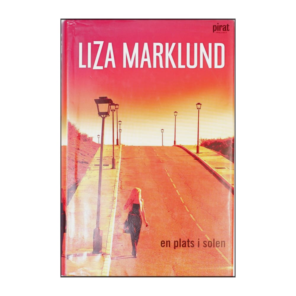 Liza Marklund: En Plats I Solen