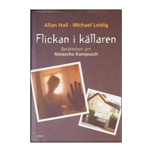 Allan Hall & Michael Leidig: Flickan I Källaren