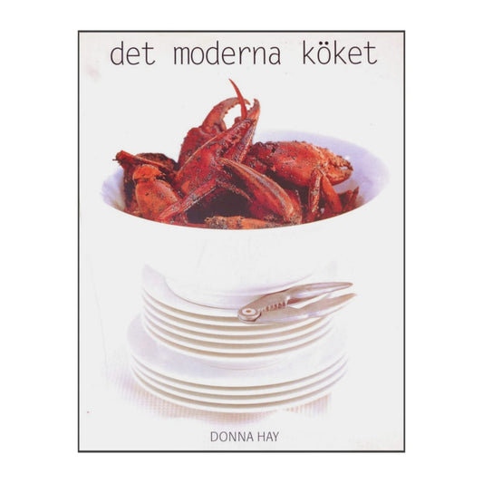 Donna Hay: Det Moderna Köket