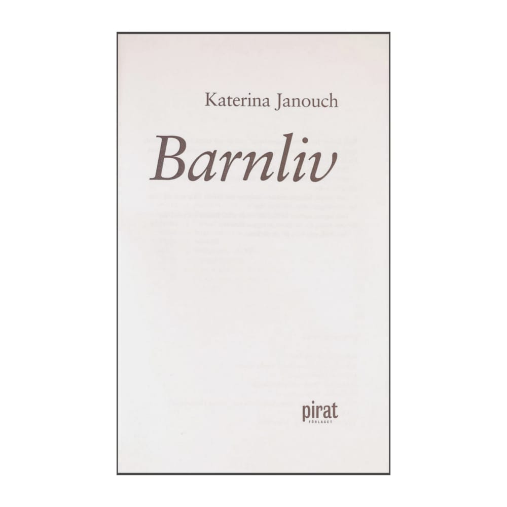 Katerina Janouch: Barnliv