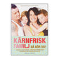 Ninka-Bernadette Mauritson & Morten Mauritson: Kärnfrisk Familj