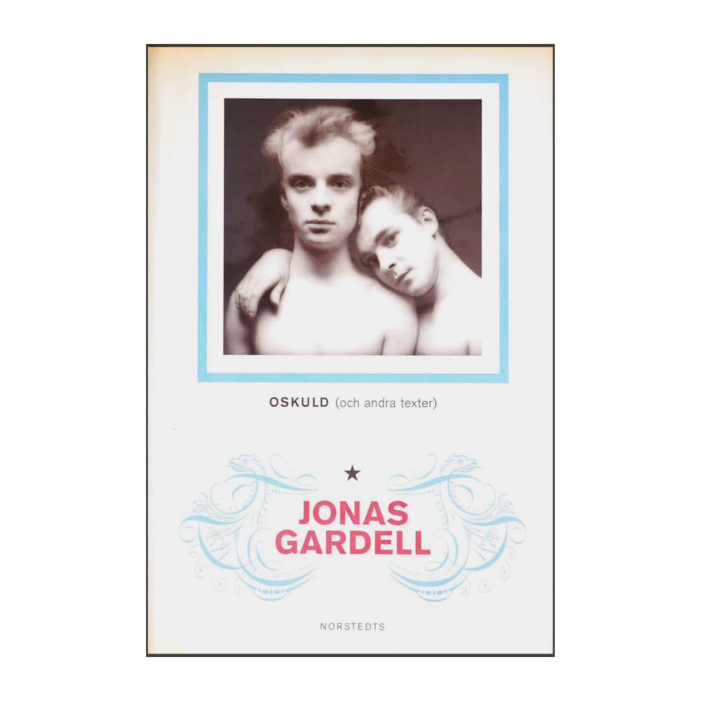 Jonas Gardell: Oskuld Och Andra Texter