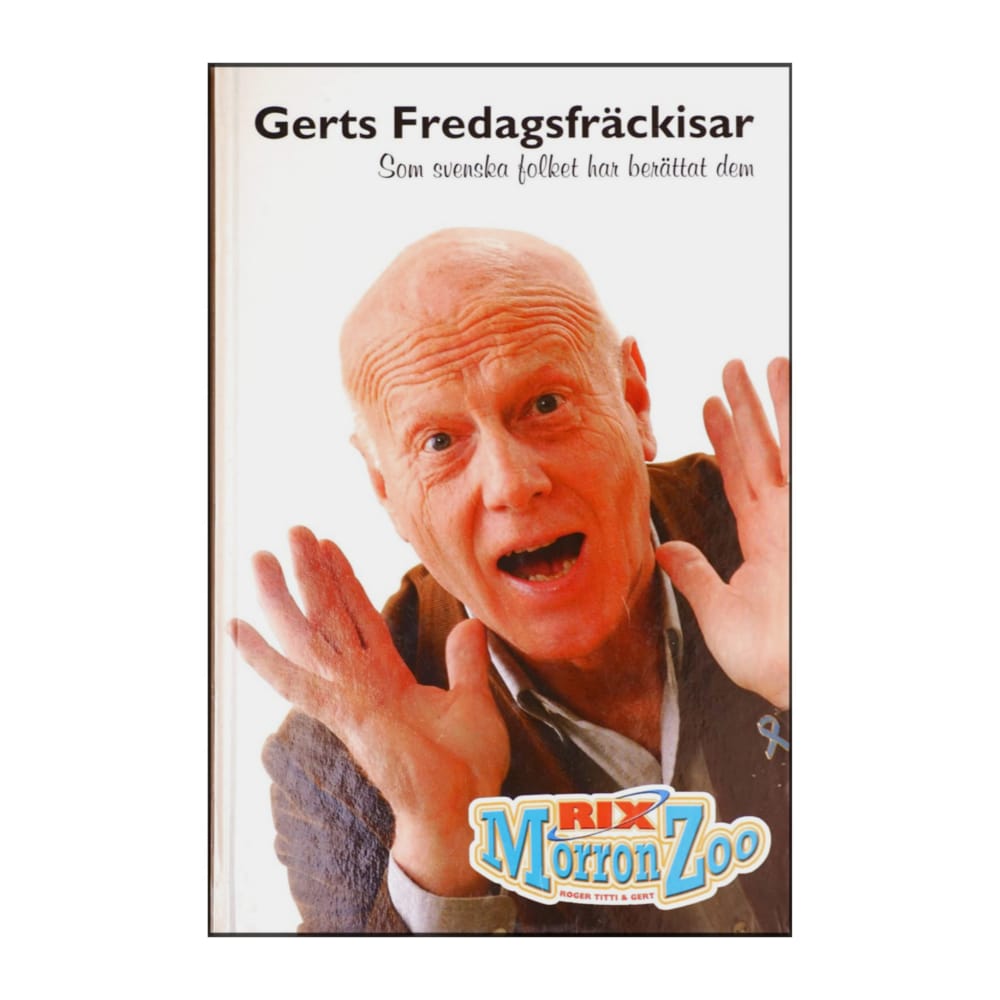 Gert Fylking: Gerts Fredagsfräckisar