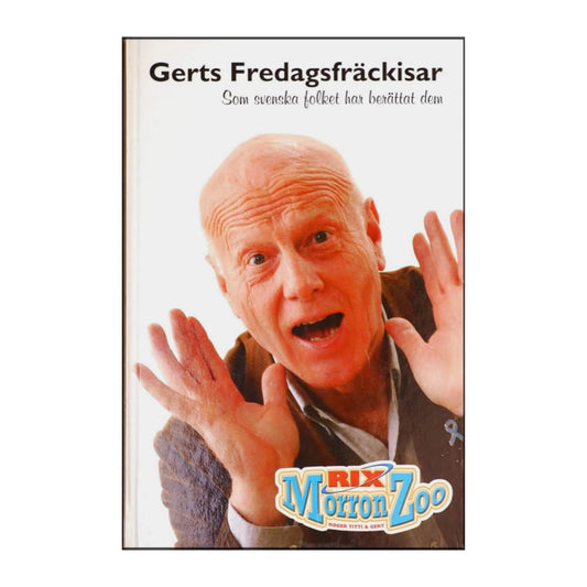 Gert Fylking: Gerts Fredagsfräckisar