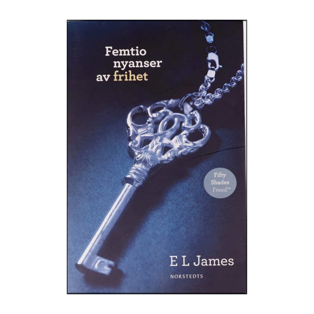 E. L. James: Femtio Nyanser Av Frihet