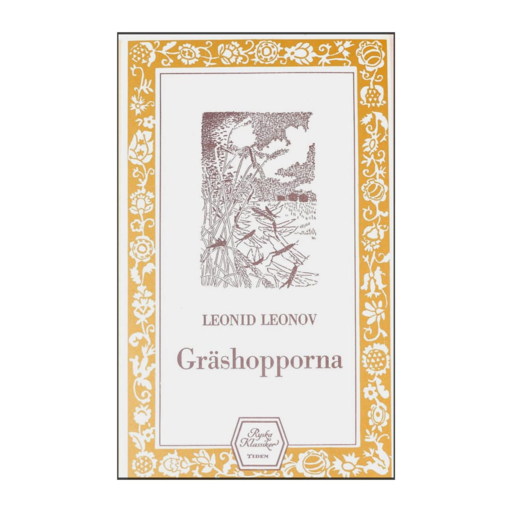 Leonid Leonov: Gräshopporna
