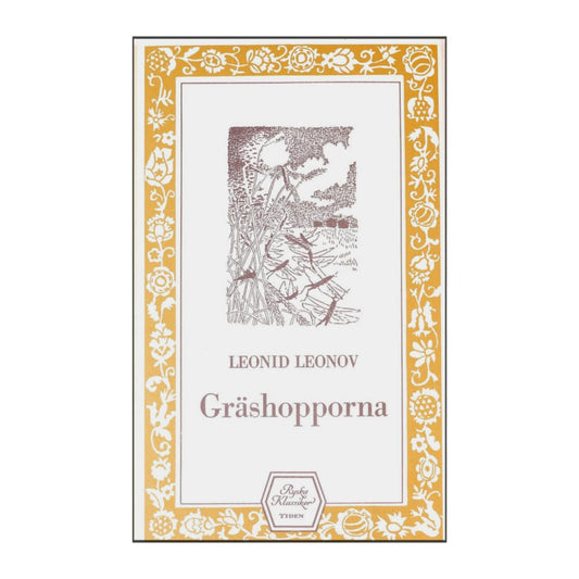 Leonid Leonov: Gräshopporna