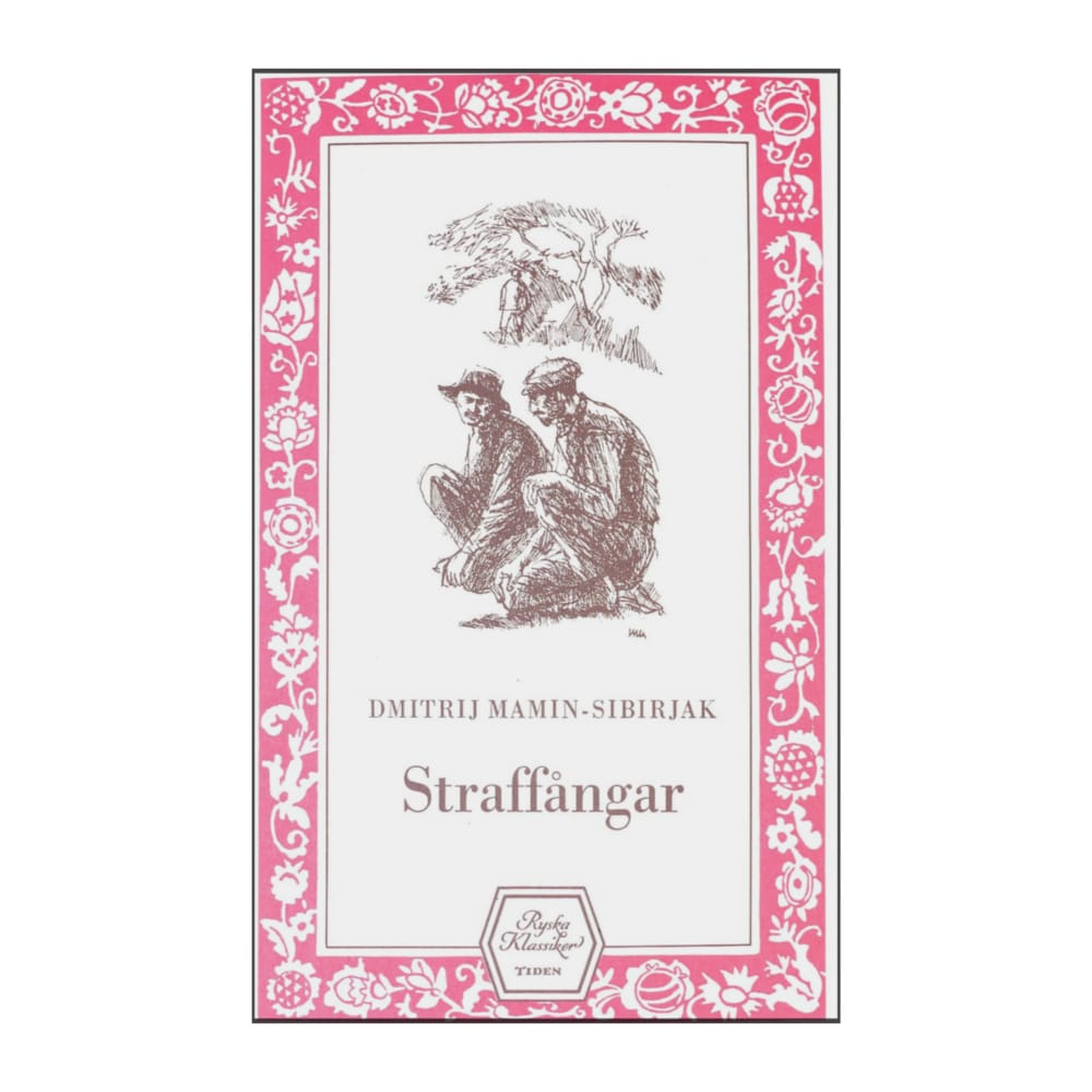 Dmitrij Mamin-Sibirjak: Straffångar