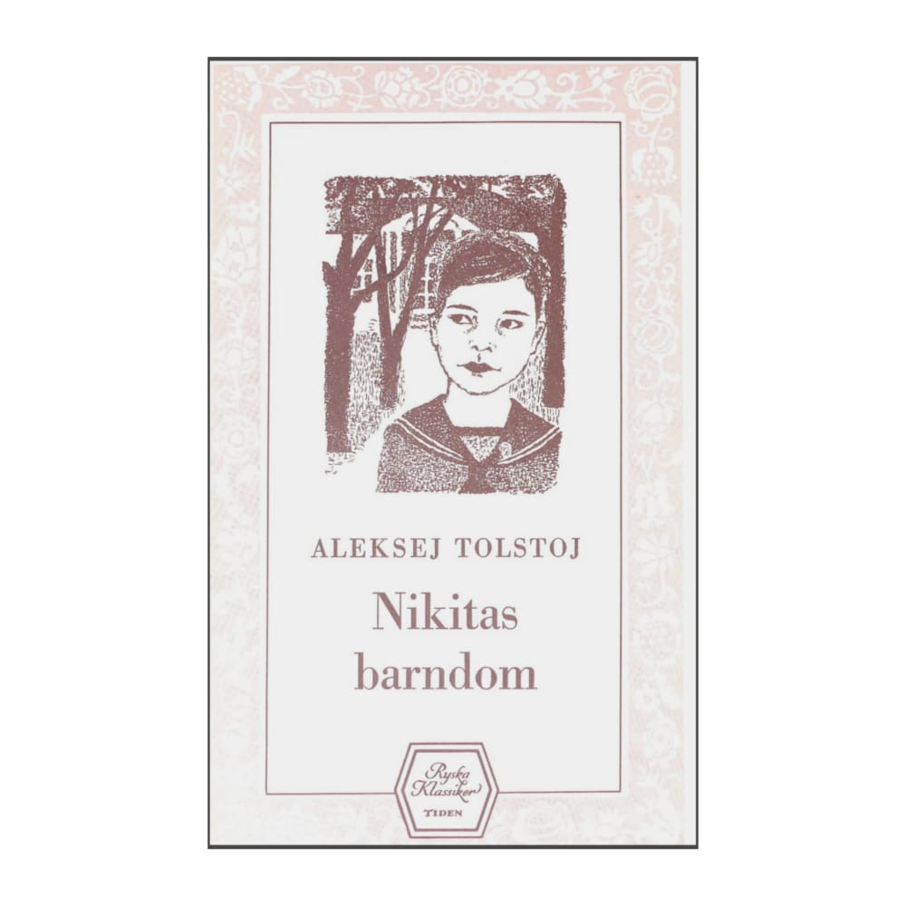 Aleksej Tolstoj: Nikitas Barndom