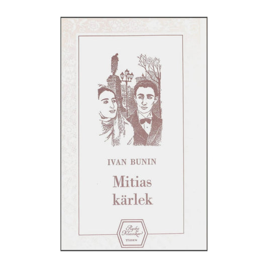 Ivan Bunin: Mitias Kärlek