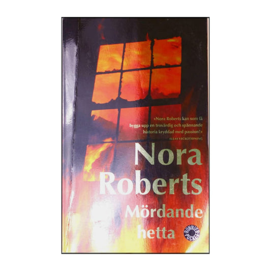 Nora Roberts: Mördande Hetta