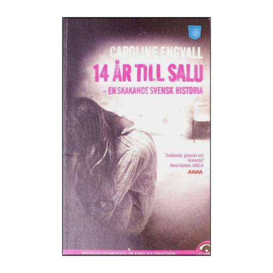 Caroline Engvall: 14 År Till Salu