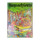 Bröderna Grimm: Hans Och Greta